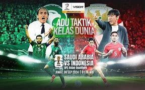 Prediksi Bola Malam Ini Indonesia Vs Arab Saudi 2024 Terbaru